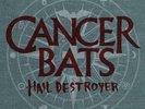 CANCER BATS HAIL DESTROYER 12