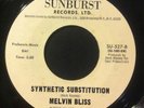 MELVIN BLISS - Synthetic Substitution - Sunburst - RARE FUNK SOUL BREAK 45 NM-
