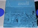 THE VANCOUVER SOUNDSCAPE MURRAY SCHAFER BARRY TRUAX WITH BOOK AVANT GARDE CANADA