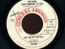 Rare Northern Soul - VELVET SATINS General American 45