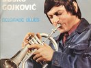 LP DUSKO GOJKOVIC (GOYKOVICH) BELGRADE BLUES RARE YUGO JAZZ NICE VINYL