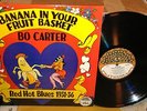 BO CARTER - Banana In Your Fruit Basket (Rare Blues LP w/ ROBERT CRUMB Art)