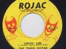 THE THIRD GUITAR Lovin' Lies/Sad Girl USA Rojac (roj-120) Northern Soul/Funk 7''