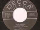 JACKIE LEE COCHRAN: Ruby Pearl / Mama Don't You Think I Know