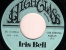 rare killer funk 45 IRIS BELL  W/JIVE-ETTES HONKY GAMES/ONE STRONG WOMAN