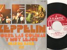 LED ZEPPELIN SINGLE SOBRE LAS COLINAS...SPAIN UNIQUE NEARMINT