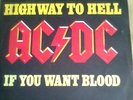 AC/DC - HIGHWAY TO HELL / IF YOU WANT BLOOD...  7