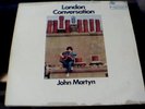 JOHN MARTYN LONDON CONVERSATION PINK RIM ISLAND MONO  RARE UK PRESSING