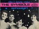 THE SYMBOLS - Do I love you/ Schoolgirl  Super Rare '68 HOLLAND 7
