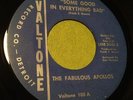 Fabulous Apollos northern soul 45 Some Good In Everything Bad VG++ Valtone