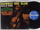 BUMBLE BEE SLIM Back In Town PACIFIC JAZZ LP