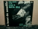 RARISSIME 45T BOF/OST  MARTIAL SOLAL / J.L GODARD   ' A BOUT DE SOUFFLE  