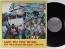 ED WATSON BRASS CIRCLE Mas On The Road STRAKERS CIRCLE LP VG++