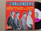 RARE 45 TOURS DU GROUPE LES CHALLENGERS  AVEC LANGUETTE