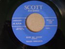RARE ROCKABILLY TRACEY PENDARVIS  GIVE ME LOVIN/ALL YOU GOTTA DO SCOTT LABEL