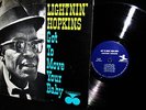 CLEAN 1968 RARE MONO ORIG  LIGHTNIN' HOPKINS = GOT TO MOVE YOUR BABY Raw Blues 
