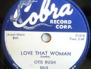 OTIS RUSH-COBRA 78-LOVE THAT WOMAN /JUMP SISTER BESSIE