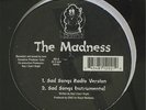 THE MADNESS 