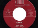 KING ROCK - SCANDAL - KILLER INSTRUMENTAL 45 ON ZOOM LABLE HEAR IT LISTEN