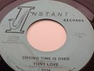 Northern / Crossover Soul - Tony Love / Crying Time Is Over