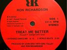 * RON RICHARDSON Treat Me Better  CANADA BOOGIE DISCO FUNK 12