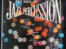 THE SOUL OF JAZZ PERCUSSION-WARWICK,MONO,DEEP GROOVE,COVER IN SHRINK,BILL EVANS