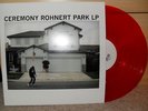 Ceremony Rohnert Park LP, rare, Trash Talk, BWP, Fucked Up, Rival Mob