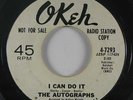 Northern Soul 45 AUTOGRAPHS I Can Do It / I'm Gonna Show You How To Love on Okeh