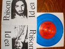 POISON IDEA Pick Your King 45 orig BLUE Vinyl FLAT OUT MINT Record and Sleeve