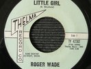 Rare Detroit Northern Soul Roger Wade Little Girl on Thelma