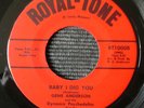 Rare Northern Soul Gene Anderson Baby I Dig You on Royal-Tone