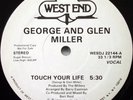 GEORGE & GLEN MILLER Touch Your Life WEST END BOOGIE VG+ 12