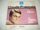 CLAUDE FRANCOIS - DAI PATATA  raro 45 Italy en italien