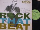 BOOTS BROWN/DAN DREW LP '55 GROOVE ROCK THAT BEAT RARE WAILING SAX INSTRUMENTALS