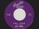 '66 West Coast SOUL/R&B ROY JONES Pop Corn/Shining 'N Switching M- HEAR BOTH NOW