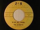 THE JAYNETTS soul 45 BE MY BOY FRIEND / PUNTAR   J&S VG-