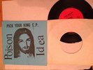 POISON IDEA - Pick Your King E.P. Original 2nd 1st Press Fatal Erection KBD