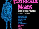 THE DEEP. PSYCHEDELIC MOODS. MONSTER GARAGE PSYCH LP.