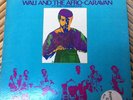 Wali And The Afro-Caravan Its Afro-Underground Home Lost And Found Promo RARE
