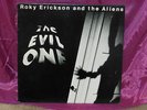 ROKY ERICKSON AND THE ALIENS EVIL ONE NEARMINT ACID PSYCH 13TH FLOOR ELEVATORS