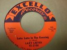 BLUES LAZY LESTER Late Late In The Evening EXCELLO 2166 VG++ First Pressing