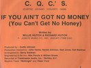 C Q C S If You Ain't Got No  Money  W/Pic Sleeve Northern Soul Very Nice