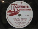ALMANAC SINGERS - ROUND, ROUND HITLER'S GRAVE/SIDE BY SIDE - KEYNOTE 306 78 RPM