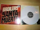 Broilers Santa Muerte Pic LP limitiert