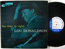 LOU DONALDSON The Time Is Right LP on Blue Note DG mono 63rd VG++/NM