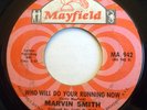NORTHERN 45-MARVIN SMITH-WHO WILL DO YOUR RUNNING NOW