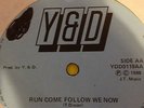 DIXIE PEACH / RUN COME FOLLOW WE NOW / Y+D  / UK ROOTS