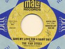 NORTHERN SOUL 45 Save My Love for a Rainy Day   Van Dykes MALA DJ LISTEN