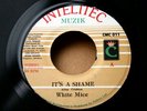 WHITE MICE-It’s A Shame-/JA ’87 INTELITEC (CMC-011 DSR 2278) killer 7” ORIGINAL