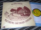 MATTEWS SOUTHERN CONFORT Second spring LP 1*UK Press 1970 UNI  Prog SUPERBO